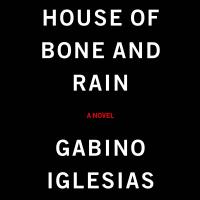 House of Bone and Rain