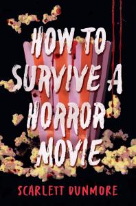 How to Survive a Horror Movie